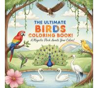 The ultimate birds coloring book for kids: Beautiful Birds coloring book for kids