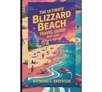 The Ultimate Blizzard Beach Travel Guide 2025-2026: Insider Tips, Ride Rankings, Family Itineraries, and Strategies for an Unforgettable Water Park Adventure in Florida’s Coolest Escape