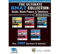 The Ultimate BMAT Collection: 5 Books In One, Over 2500 Practice Questions & Solutions, Includes 8 Mock Papers, Detailed Essay Plans, 2019 Edition, BioMedical Admissions Test, UniAdmissions - [Version
