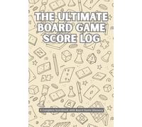 The Ultimate Board Game Score Log: A Complete Scorebook with Board Game Glossary - Light Orange Edition