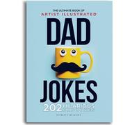 The Ultimate Book of Artist Illustrated DAD JOKES 202 Hilarious Dad Jokes