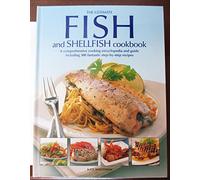The Ultimate Book of Fish and Shellfish