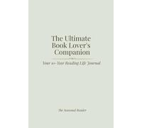 The Ultimate Booklover’s Companion: A Beautiful Colour Reading Journal with Trackers, Prompts & Reflections for Inspired Readers