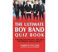 The Ultimate Boy Band Quiz Book