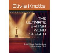 THE ULTIMATE BRITISH WORD SEARCH: British Movie Cast Members Edition (Large Print)