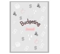 The Ultimate Budgeting Journal: Heal Your Money Mindset, Crush Debt, and Build Abundance Step by Step