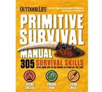 The Ultimate Bushcraft Survival Manual by Tim Macwelch & The Editors of Outdoor Life Inconnu (Auteur)