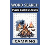 The Ultimate Camping Word Search: Adventure Awaits in the Wild: Fun and Challenging Word Search Puzzles Inspired by the Great Outdoors!