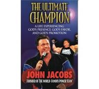 The Ultimate Champion by John Jacobs John Jacobs (Auteur)