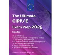 The Ultimate CIPP/E Exam Prep 2025: Including ePrivacy Directive & AI-act