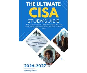 The Ultimate CISA Study Guide