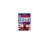 The Ultimate Cockney Geezer's Guide To Rhyming Slang