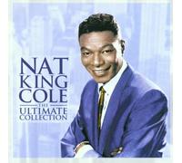 Cole, Nat King – The Ultimate Collection – Universal Music Group