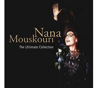 The Ultimate Collection by MOUSKOURI,NANA [Audio CD] NEUF