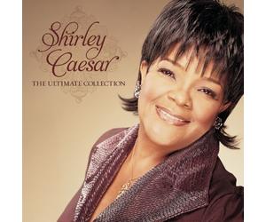 The Ultimate Collection by Shirley Caesar (2011-01-11)