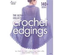 The Ultimate Collection of Crochet Edgings by Belinda Carter Belinda Carter, (Auteur)