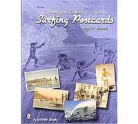 The Ultimate Collector's Guide to Surfing Postcards Mary L. Martin (Auteur)