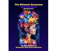The Ultimate Conscious Coloring Book