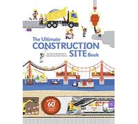 The Ultimate Construction Site Book: From Around the World: 2 (Ultimate Book)