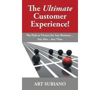 The Ultimate Customer Experience!