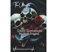 The Ultimate Dark Romance Journal: 100 Book Reviews