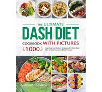 The Ultimate Dash Diet Cookbook With Pictures