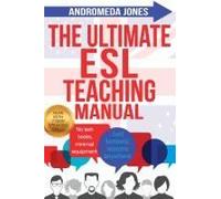 The Ultimate Esl Teaching Manual