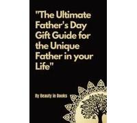 The Ultimate Father's Day Gift Guide