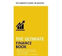 The Ultimate Finance Book: Master Profit Statements, Understand Bookkeeping & Accounting, Prepare Budgets & Forecasts