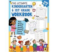 The Ultimate First Grade Workbook: Comprehensive Activities in Reading, Writing, Math and More!