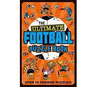 The Ultimate Football Puzzle Book