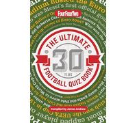 The Ultimate Fourfourtwo Football Quiz Book