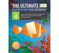 The Ultimate Fourth Grade Math Workbook
