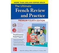 The Ultimate French Review And Practice, Premium Fourth Edition