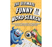 The Ultimate Funny Word Search Puzzle Book: Find words like "Bamboozle" and "Flibbertigibbet," and Other Words You Can't Say with a Straight Face!