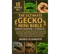 THE ULTIMATE GECKO MINI BIBLE: COMPLETE COLLECTION - 15 BOOKS IN 1