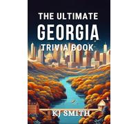 The Ultimate Georgia Trivia Book