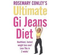 The Ultimate Gi Jeans Diet by Rosemary Conley Paperback Book Conley, Rosemary (Auteur)