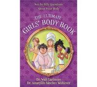 The Ultimate Girls Body Book - Wohlever MD Amaryllis Sanchez - Zondervan - Livre en Anglais - Paperback Wohlever MD Amaryllis SanchezWohlever MD Amaryllis Sanchez (Auteur)