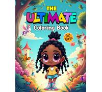 The Ultimate Girls Coloring Book: Endless Fun and Creativity with Girly Designs for Every Girl, Contains, Princess, Unicorns and Mermaids, Excellent birthday gift