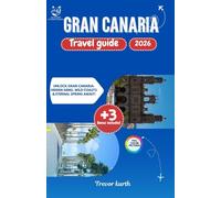 The Ultimate Gran Canaria Travel Guide 2026: Hidden Gems, Wild Coasts & Eternal Spring Await!