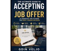 The Ultimate Guide to Accepting a Job Offer: 21 Essential Tips to Make the Right Career Decision
