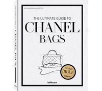 Alexandra Fullerton – The Ultimate Guide to Chanel Bags – anglais – Relié