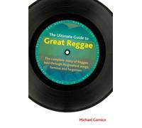 The Ultimate Guide To Great Reggae