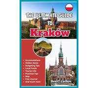 THE ULTIMATE GUIDE TO KRAKÓW 2026: The things I wish I knew before going to Krakow. Let’s Unveil Its Hidden Magic.