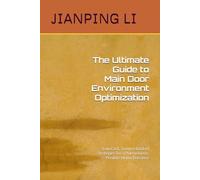 The Ultimate Guide to Main Door Environment Optimization: Low-Cost, Science-Backed Strategies for Harmonizing Your Home's Energy Flow