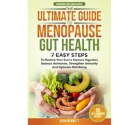 The Ultimate Guide To Menopause Gut Health