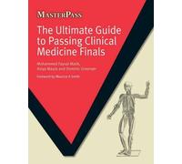 The Ultimate Guide To Passing Clinical Medicine Finals
