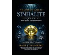 The Ultimate Guide to Sinhalite: Everything You Need to Know About One of the World's Rarest Gemstones
