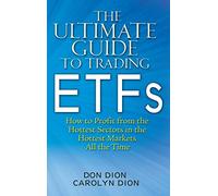 Le guide ultime du trading d'ETF – Profiter des secteurs et marchés les plus porteurs